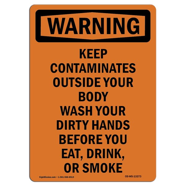 OSHA WARNING Sign, Keep Contaminates Outside Your, 14in X 10in Aluminum, 10" W, 14" L, Portrait